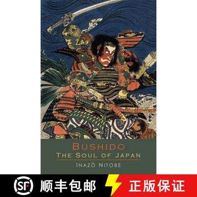【3-4周达】Bushido the Soul of Japan:  An Exposition of Japanese Thought [9781614275343]