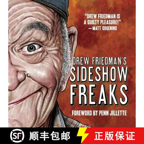 【3-4周达】精装 Drew Friedman's Sideshow Freaks [9780922233366]