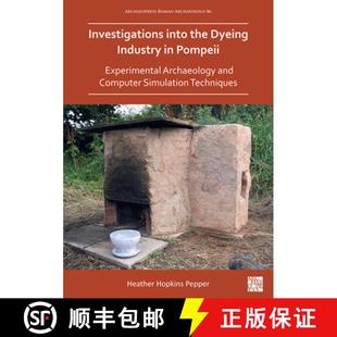 and 3周达 the Into Industry Archaeology Computer Experimental Investigations Pompeii 9781789697421 ... Dyeing
