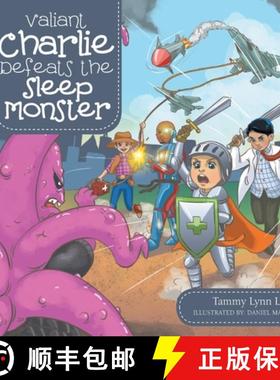 【3-4周达】Valiant Charlie Defeats the Sleep Monster [9781973692942]