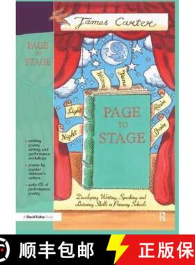 【3-4周达】Page to Stage : Developing Writing, Speaking And Listening Skills in Primary Schools [9781138147232]