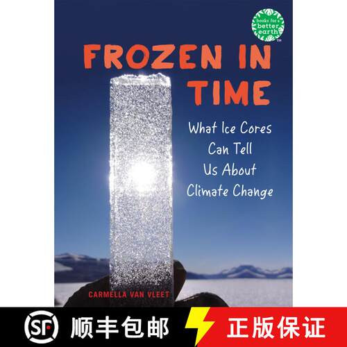 【3-4周达】Frozen in Time: What Ice Cores Can Tell Us About Climate Change [9780823460168]