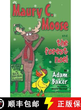 【3-4周达】Maury C. Moose and the Forest Noel [9781630470548]