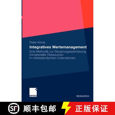 【3-4周达】Integratives Wertemanagement : Eine Methodik zur Steuerungsoptimierung immaterieller Resso... [9783834917928]