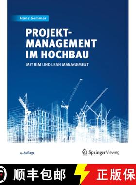 【3-4周达】Projektmanagement Im Hochbau: Mit Bim Und Lean Management [9783662489239]