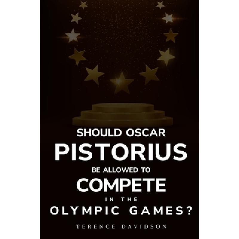 【4周达】Should Oscar Pistorius be allowed to compete in the Olympic Games? [9781805243441] 书籍/杂志/报纸 科学技术类原版书 原图主图