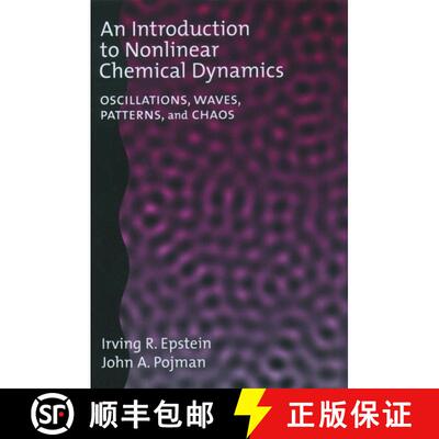【3-4周达】精装 An Introduction to Nonlinear Chemical Dynamics: Oscillations, Waves, Patterns, and Chaos [9780195096705]