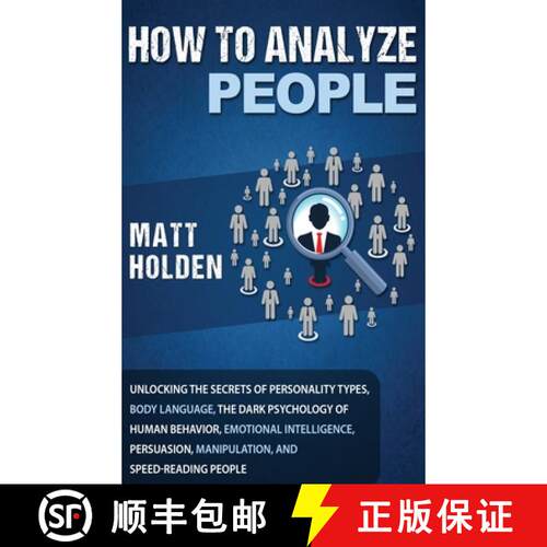 【3-4周达】精装 How to Analyze People: Unlocking the Secrets of Personality Types, Body Language, The... [9781647481414]