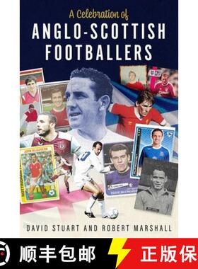 【3-4周达】Celebration of Anglo-Scottish Footballers: Scotsmen Who've Lit Up English Football [9781801509534]