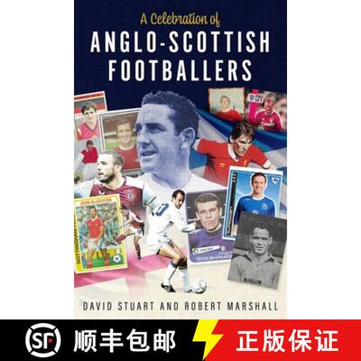 【3-4周达】Celebration of Anglo-Scottish Footballers: Scotsmen Who've Lit Up English Football [9781801509534]