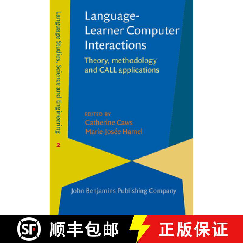 【2-3周达】Language-Learner Computer Interactions: Theory, methodology and CALL applications [9789027257512]