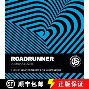 【3-4周达】Roadrunner – A Song by Jonathan Richman and the Modern Lovers [9781478013471]