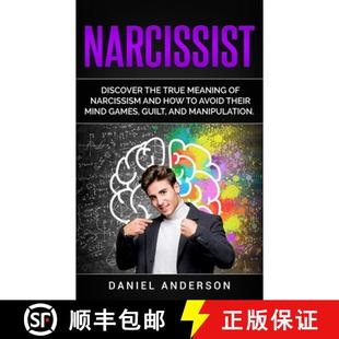games Narcissist mind an... meaning and narcissism their 9781801445900 the Discover avoid true guilt how 预订