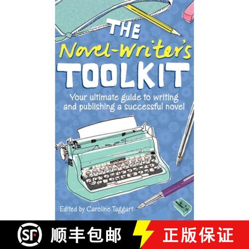 【3-4周达】精装 The Novel-Writer's Toolkit: Your Ultimate Guide to Writing and Publishing a Successfu... [9781446312360]