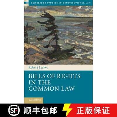 【3-4周达】精装 Bills of Rights in the Common Law: - Bills of Rights in the Common Law [9781107038530]
