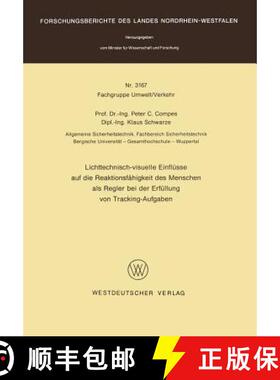 【3-4周达】Lichttechnisch-Visuelle Einflüsse Auf Die Reaktionsfähigkeit Des Menschen ALS Regler Bei... [9783531031675]