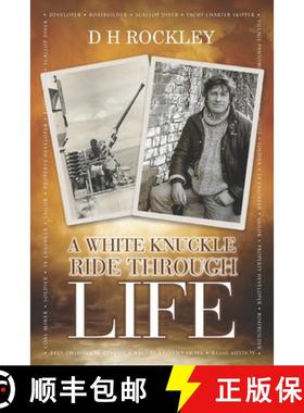 预订 A White Knuckle Ride Through Life [9781861519467]
