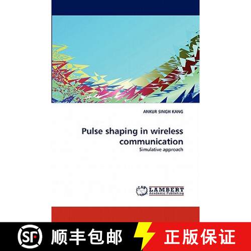 预订 Pulse shaping in wireless communication [9783843374712]