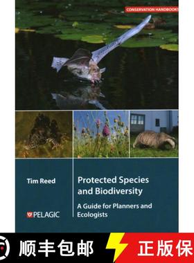 【3-4周达】Protected Species and Biodiversity : A Guide for Planners and Ecologists [9781784275020]