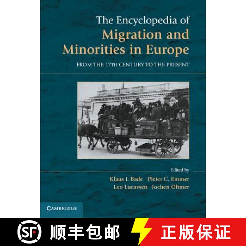 【3-4周达】The Encyclopedia of European Migration and Minorities: From the Seventeenth Century to the... [9780521895866]