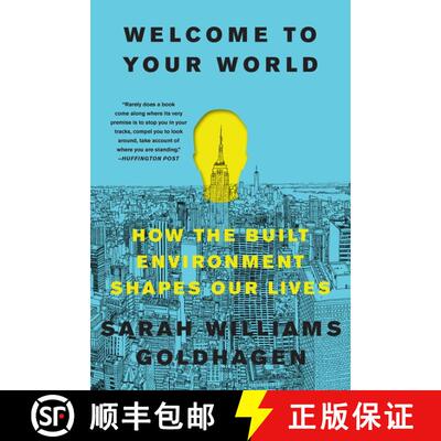 【3-4周达】Welcome to Your World: How the Built Environment Shapes Our Lives [9780062996046]