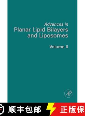【3-4周达】Advances in Planar Lipid Bilayers and Liposomes: Volume 6 [9780123739025]