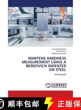 【3-4周达】Martens Hardness Measurement Using a Berkovich Indenter on Steel [9786208425005]