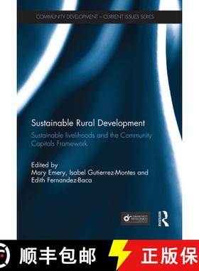 【3-4周达】Sustainable Rural Development: Sustainable Livelihoods and the Community Capitals Framework [9781032930930]