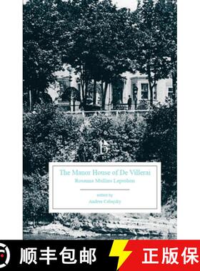 【3-4周达】The Manor House of de Villerai: A Tale of Canada Under the French Dominion [9781554811304]