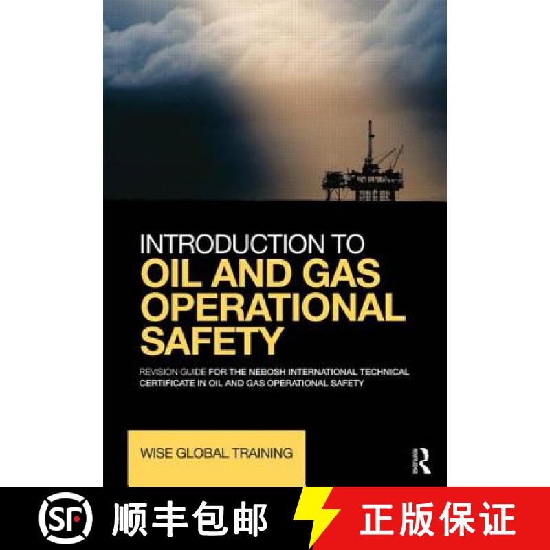 【3-4周达】Introduction to Oil and Gas Operational Safety: Revision Guide for the Nebosh Internationa... [9780415730785]