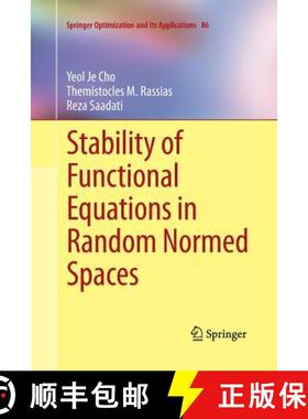 【3-4周达】Stability of Functional Equations in Random Normed Spaces [9781493901104]