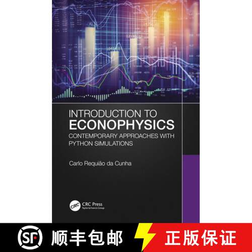 【3-4周达】精装 Introduction to Econophysics: Contemporary Approaches with Python Simulations [9780367648459]