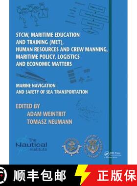 【3-4周达】Marine Navigation and Safety of Sea Transportation: STCW, Maritime Education and Training ... [9781138001046]