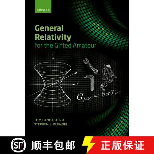 【3-4周达】天才业余爱好者广义相对论 General Relativity for the Gifted Amateur [9780192867414]