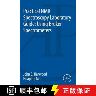 预订 Practical NMR Spectroscopy Laboratory Guide: Using Bruker Spectrometers [9780128006894]