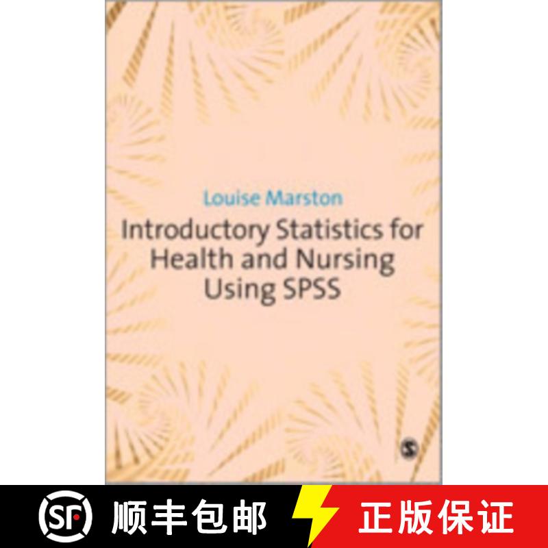 【3-4周达】Introductory Statistics for Health and Nursing Using SPSS [9781847874825]