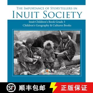 Book 4周达 Importance Grade Children The Society Inuit 9781541974968 Children... Storytellers