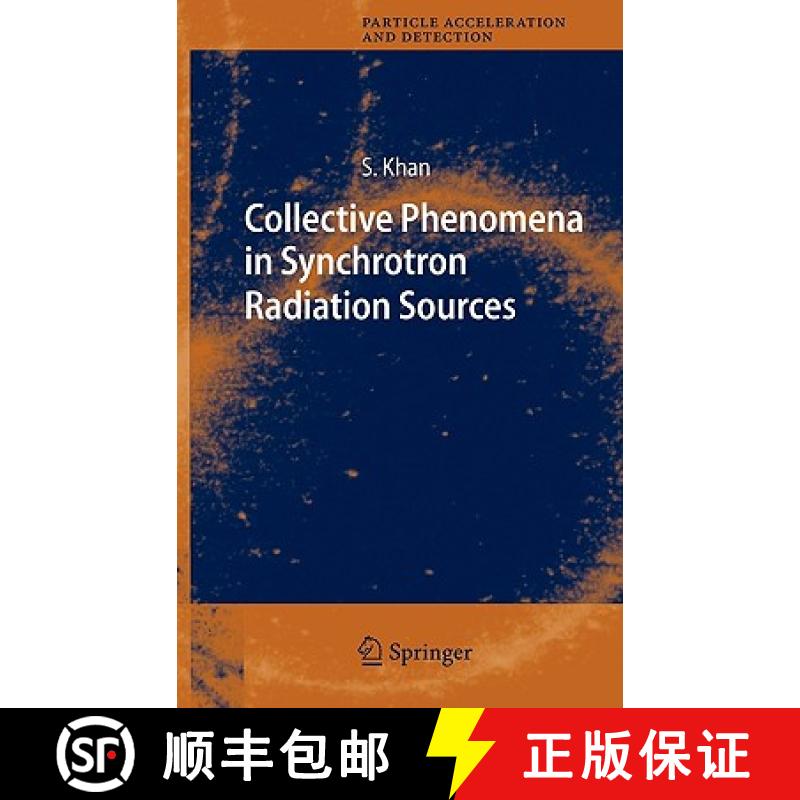 【3-4周达】Collective Phenomena in Synchrotron Radiation Sources: Prediction, Diagnostics, Countermea... [9783540343127]