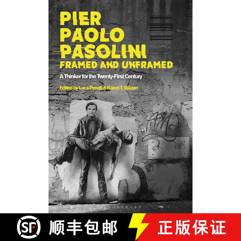 【3-4周达】精装 Pier Paolo Pasolini, Framed and Unframed: A Thinker for the Twenty-First Century [9781501328893]