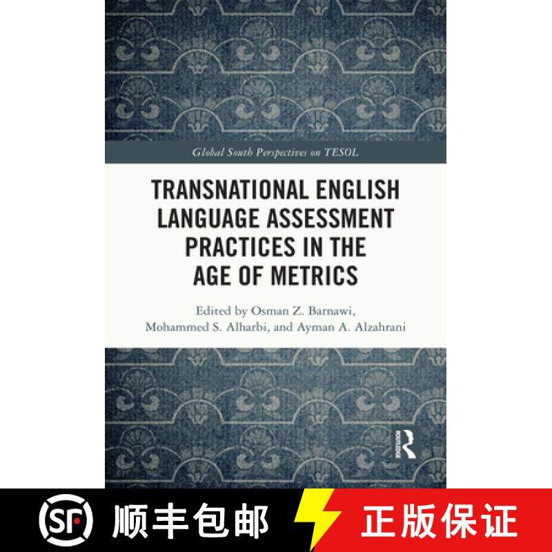 【3-4周达】Transnational English Language Assessment Practices in the Age of Metrics [9781032169385]