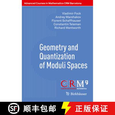 【3-4周达】Geometry and Quantization of Moduli Spaces (1st ed. 2016) (1st ed. 2016) (1st ed. 2016) [9783319335773]
