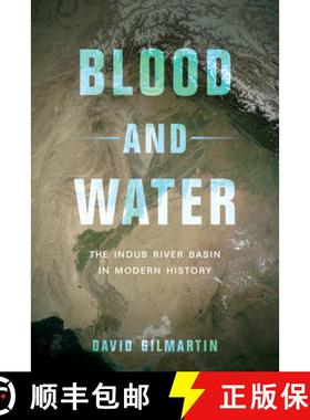 预订 Blood and Water: The Indus River Basin in Modern History [9780520355538]