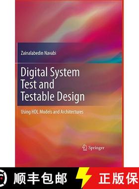 【3-4周达】Digital System Test and Testable Design : Using HDL Models and Architectures [9781441975478]