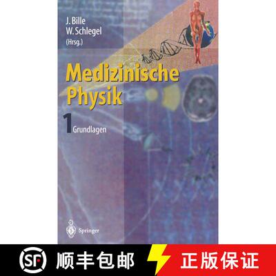 【3-4周达】精装 Medizinische Physik 1 : Grundlagen [9783540652533]