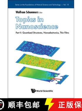 【3-4周达】Topics in Nanoscience - Part II: Quantized Structures, Nanoelectronics, Thin Films [9789811242694]