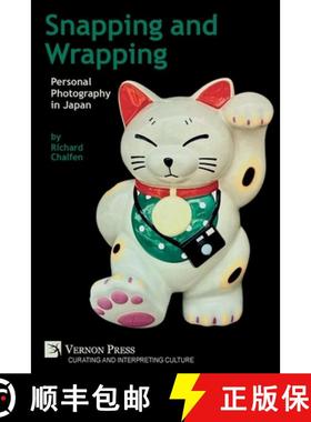 预订 Snapping and Wrapping: Personal Photography in Japan [9781648893049]