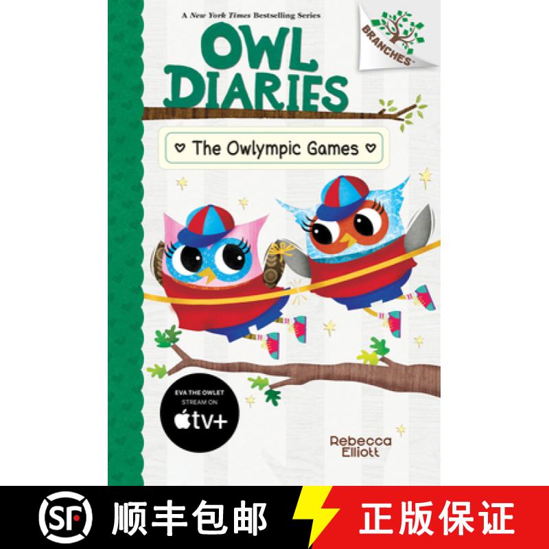 【3-4周达】The Owlympic Games: A Branches Book (Owl Diaries #20) [9781338880311]