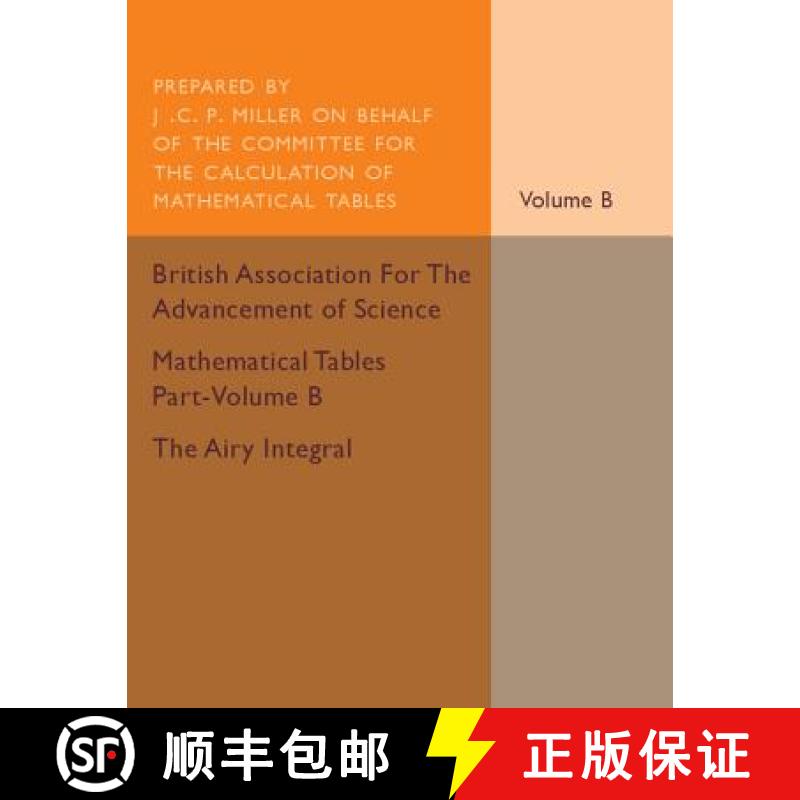 【3-4周达】Mathematical Tables Part-Volume B: The Airy Integral: Volume 2: Giving Tables of Solutions... [9781316611951]