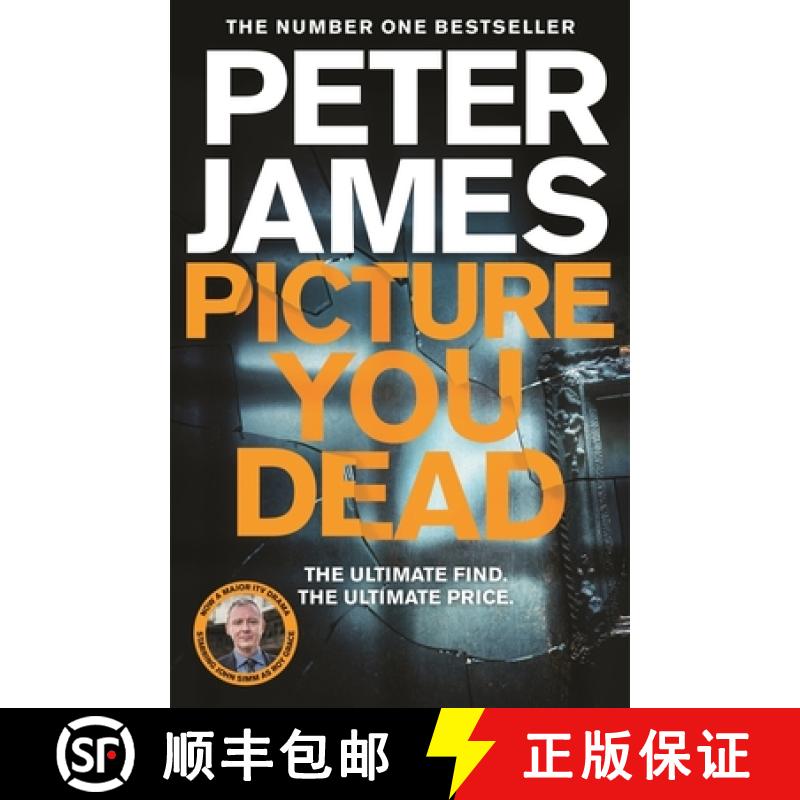 【3-4周达】Picture You Dead: The all new Roy Grace thriller from the number one bestseller Peter Jame... [9781529004366]
