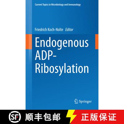 【3-4周达】精装 Endogenous ADP-Ribosylation [9783319107707]